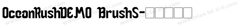 OceanRushDEMO BrushS字体转换